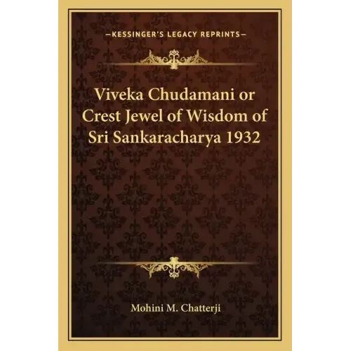 Viveka Chudamani or Crest Jewel of Wisdom of Sri Sankaracharya 1932