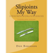 Slipjoints My Way: A complete method of making a slipjoint folder from raw materials all the way to the finished knife.