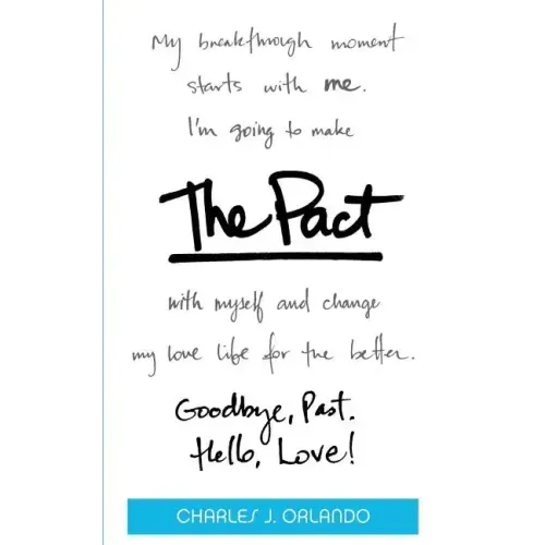 The Pact: Goodbye, Past. Hello, Love!