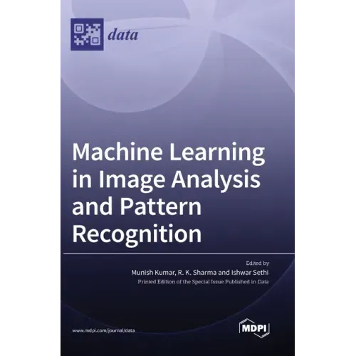 Machine Learning in Image Analysis and Pattern Recognition