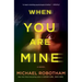 When You Are Mine