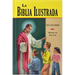 La Biblia Ilustrada: La Historia Sagrada en Laminas