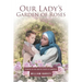 Our Lady's Garden of Roses