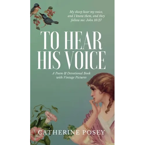 To Hear His Voice: Poem and Devotional Book