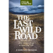 The Last Wild Road: Adventures and Essays from a Sporting Life