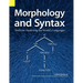 Morphology and Syntax: Tools for Analyzing the World's Languages
