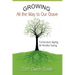 Growing All the Way to Our Grave: Conscious Aging & Mindful Dying