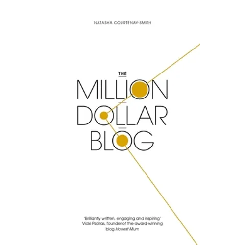 The Million Dollar Blog