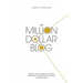 The Million Dollar Blog