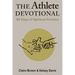 The Athlete Devotional: 40 Days of Spiritual Practice