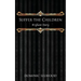 Suffer the Children: A Ghost Story