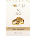Couples & Sex: Bedroom Satisfaction that Works for Couples - Love Enhancer through Intimacy