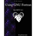 Using GNU Fortran for GCC 6.1