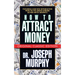 How to Attract Money (Original Classic Edition)