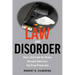 Law & Disorder: How a Kid from the Bronx Became America's Top Drug Prosecutor
