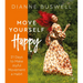 Move Yourself Happy: 21 Days to Make Joyful Movement a Habit
