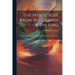 The Mystic Rose From The Garden Of The King: A Fragment Of The Vision Of Sheikh Haji Ibrahim Of Kerbela
