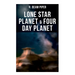 Lone Star Planet & Four Day Planet: Science Fiction Novels