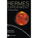 The Hermes Experiment: A Personal Story