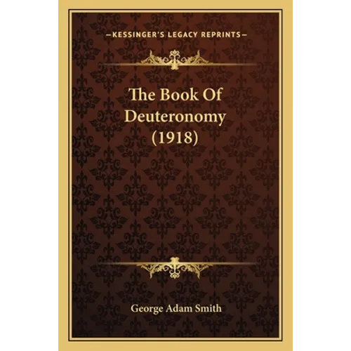 The Book Of Deuteronomy (1918)