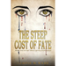 The Steep Cost of Fate: Timely Revolution Book Series Book Five