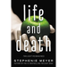 Life and Death: Twilight Reimagined