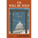 1/6: Will Be Wild