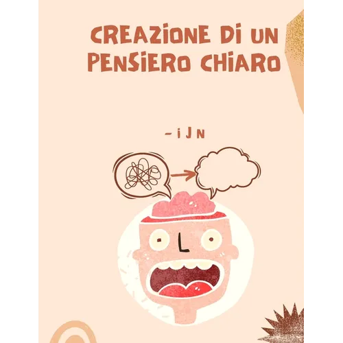 Creazione di un pensiero chiaro