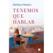 Tenemos Que Hablar / We Have to Talk