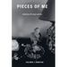 Pieces of Me - A Collection of Essays