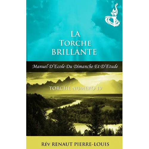 La Torche Brillante: Torche Numero 19