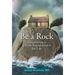 Be a Rock: Discovering a Firm Foundation for Life