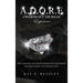 A.D.O.R.E.: A Diamond Out the Rough Experience