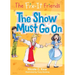 Fix-It Friends: The Show Must Go On