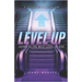 Level Up: Going to the next level in God