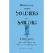 Portland, Maine Soldiers and Sailors: A Brief Sketch of the Part They Took in the War of the Rebellion