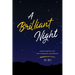 A Brilliant Night: Experiencing God in the Hard, Unexpected, and Unfinished