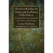 Christian Worship: Its Origin and Evolution, Fifth Edition