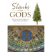 Shrubs of the Gods: Great Trees In History, Religion and Culture: A Tree Lovers Almanac