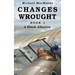 Changes Wrought Book 1: A Black Albatros