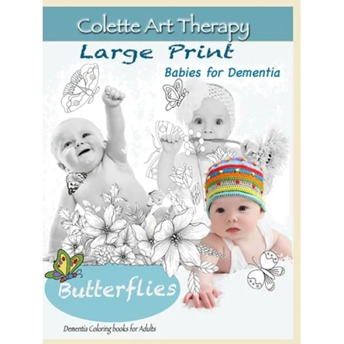 Butterflies. Dementia coloring books for Adults: Art Therapy for Dementia Patients