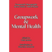 Groupwork and Mental Health