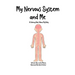 My Nervous System & Me
