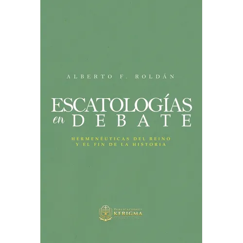 Escatologia en Debate: Hermenéuticas del reino y el fin de la historia