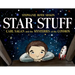 Star Stuff: Carl Sagan and the Mysteries of the Cosmos