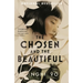 The Chosen and the Beautiful