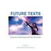 Future Texts: Subversive Performance and Feminist Bodies