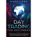 Day Trading: For Beginners - Proven Strategies to Succeed and Create Passive Income in the Stock Market - Introduction to Forex Swing Trading, ... & E