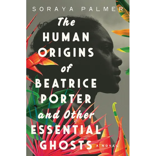 The Human Origins of Beatrice Porter and Other Essential Ghosts