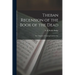 Theban Recension of the Book of the Dead: The Chapters of Coming Forth by Day